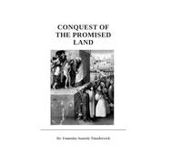 Conquest of the Promised Land (History: Fiction or Science?)
