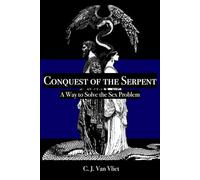 Conquest of the Serpent (Complete)