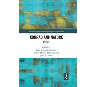 Conrad and Nature: Essays (Routledge Interdisciplinary Perspectives on Literature)
