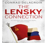 Conrad Delacroix Lensky Connection Paperback Book Conrad Delacroix Multicolor