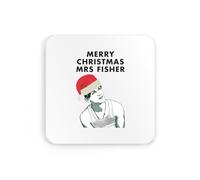 Conrad Fisher Merry Christmas mrs fisher, xmas festive tsitp coaster drinks mat drinks coaster tea coffee cute fun funny pretty aesthetic