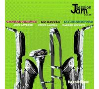 Conrad Herwig, Ed Xigues & Jay Brandford - Jam Session, Vol. 26