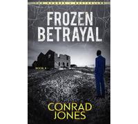 Conrad Jones Frozen Betrayal Paperback Book Conrad Jones Multicolor