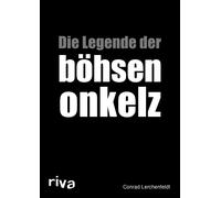 Die Legende der bohsen onkelz, Lerchenfeldt 9783742305695 Fast Free Shipping.