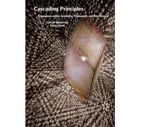 Conrad Shawcross: Cascading Principles: Expansions Within Geometry, Philosophy, and Interference