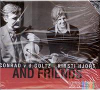 Conrad von der Goltz, Kirsti Hjort, and Friends: Mozart, Beethoven, Ravel, Brahms, Dvorak, Schubert, Joseph Haydn, Michael Haydn, Giardini, Vivaldi, Johann Christian Bach