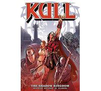 Conrad, Will - Kull Volume 1: The Shadow Kingdom