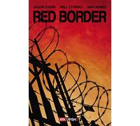 Conrad, Will - Red Border: Volume 1