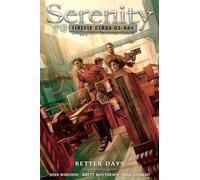 Conrad, Will - Serenity Volume 2: Better Days (Serenity (Dark Horse))