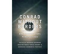 Conrad Without Borders: Transcultural and Transtextual Perspectives