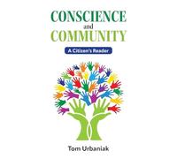 Conscience and Community: A Citizen's Reader