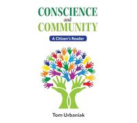 Conscience and Community: A Citizen's Reader