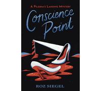Conscience Point: A Pilgrim's Landing Mystery