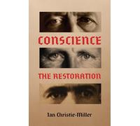 Conscience - The Restoration