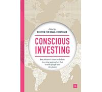 Conscious Investing: Practitioners' views on holistic investing approaches that benefit people and the planet