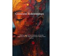 Conscious Relationship Workbook