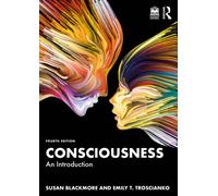 Consciousness : An Introduction