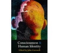 Consciousness and Human Identity