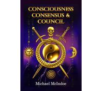 Consciousness Consensus & Council