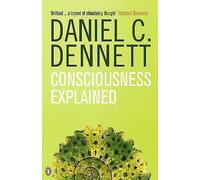 Consciousness Explained (Penguin Science)