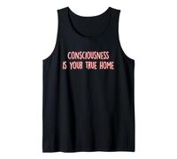 Consciousness is Your True Home Mindfulness Inner Peace Yoga Tank Top