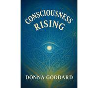 Consciousness Rising: 1 (Consciousness Series)