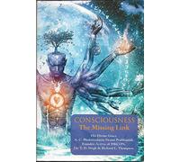 Consciousness: The Missing Link