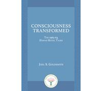 Consciousness Transformed: The 1963-64 Hawaii Hotel Talks