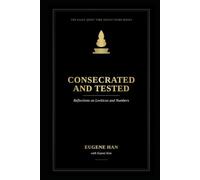 Consecrated and Tested: Reflections on Leviticus and Numbers: 3 (The Daily Quiet Time Reflections Series)