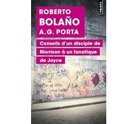 Conseils d'un disciple de Morrison à un fanatique de Joyce: Suivi de Journal de bar