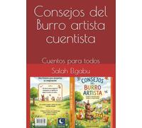 Consejos del Burro artista cuentista: Cuentos para todos