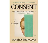 Consent: A Memoir