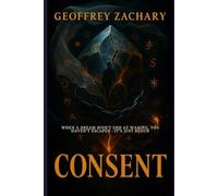 CONSENT: When a dream won’t end at waking, you haven’t escaped - it’s just begun.