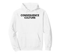 Consequence Culture Revival Of Common Sense No Wokeness Pullover Hoodie