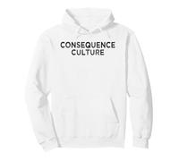 Consequence Culture Revival Of Common Sense No Wokeness Pullover Hoodie