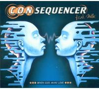Consequencer - When Gods Make Love