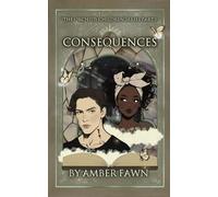 Consequences: Dark Romance: 1 (The Orchid’s children)