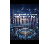 Conséquences de la sortie de l'Euro pour un pays membre