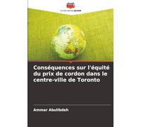 Conséquences sur l'équité du prix de cordon dans le centre-ville de Toronto