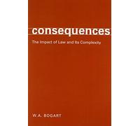 Consequences: The Impact of Law and Its Complexity