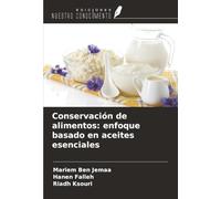 Conservación de alimentos: enfoque basado en aceites esenciales