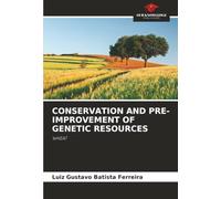 CONSERVATION AND PRE-IMPROVEMENT OF GENETIC RESOURCES: WHEAT