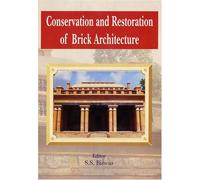 Conservation and Restoration of Brick Architecture: Special Reference to North - East India