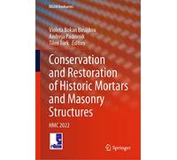 Conservation and Restoration of Historic Mortars and Masonry Structures — HMC 2022, RILEM 42