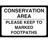 Conservation Area Please Keep To Marked Footpaths - safety sign - 1.2mm Rigid plastic for indoor/outdoor usage (400mm x 300mm) Viewing Distance within 14m.