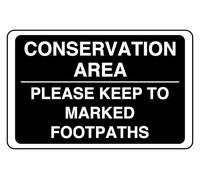 Conservation Area Please Keep To Marked Footpaths - safety sign - 3mm Aluminum Dibond for indoor/outdoor usage (400mm x 300mm) 14m Viewing Distance.