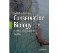 Conservation Biology: Foundations, Concepts, Applications by Rachel L. Lamb (Eng