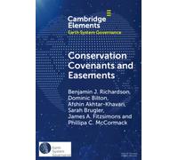 Conservation Covenants and Easements : A Local Instrument Supporting Global Biodiversity Goals