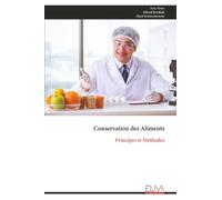 Conservation des Aliments: Principes et Méthodes
