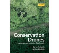 Conservation Drones: Mapping and Monitoring Biodiversity